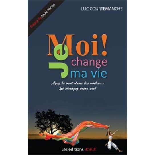 Moi! je change ma vie